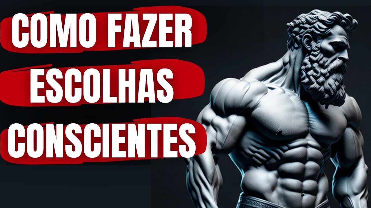 Estoicismo e Tomada de Decis&otilde;es: Como Fazer Escolhas Conscientes