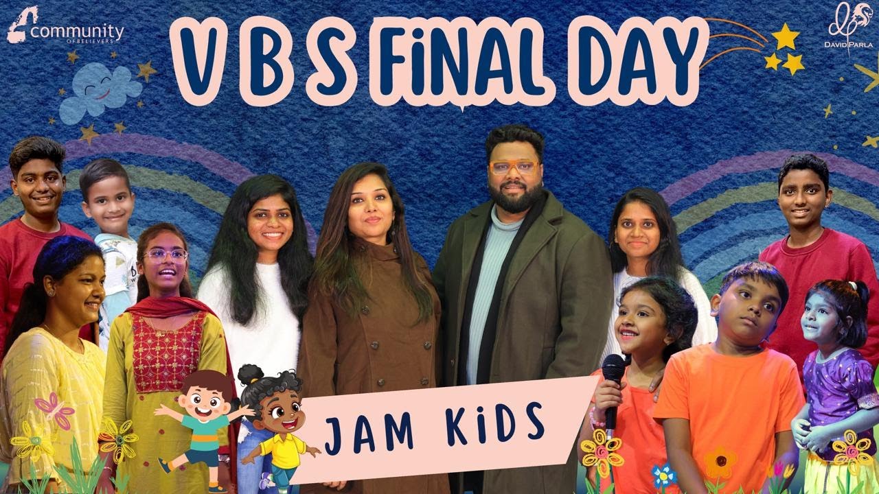 Ps. David Parla |11 May 2025 I VBS FINAL DAY PROGRAM