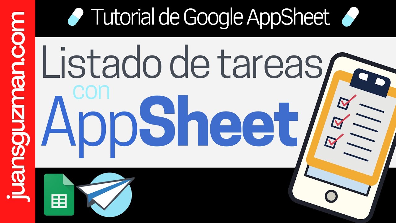 Cómo hacer un listado de tareas en AppSheet y Google Sheets - ejemplo de uso de AppSheet