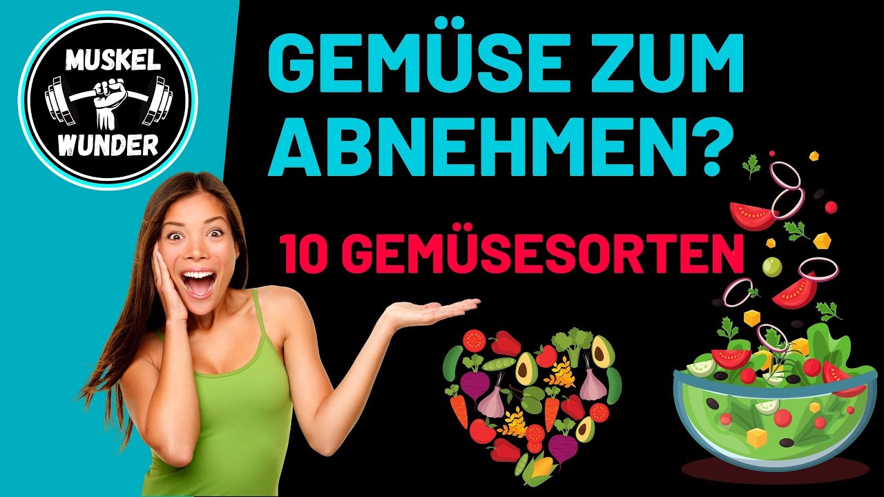 Gemüse zum Abnehmen- Die Top 10 für deine Traumfigur!