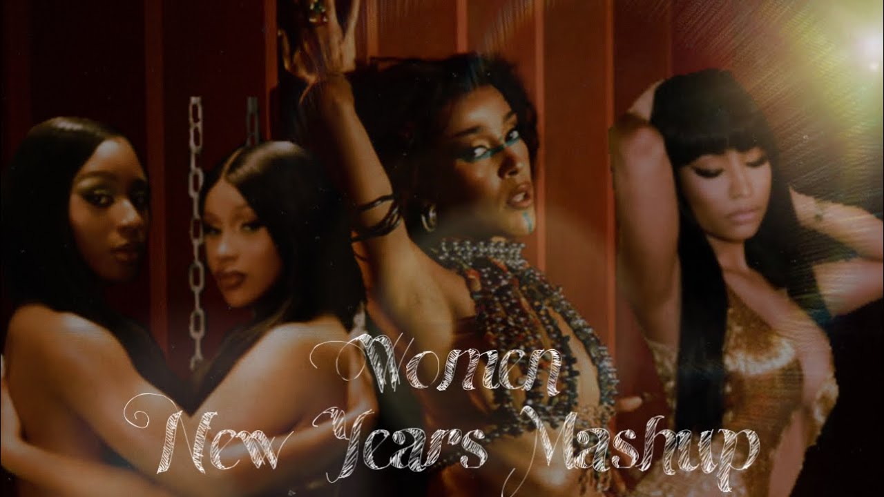 Doja Cat - Woman ft. Normani, Nicki Minaj, Cardi B (New Years Mashup 🎉💝)