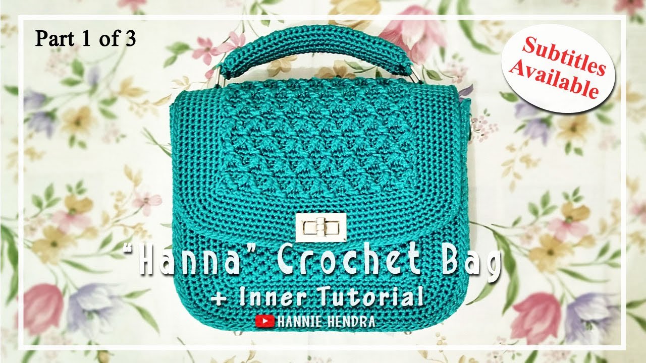 Crochet Bag || Tutorial Tas Rajut Hanna || Diamond Stitch || Part 1 of 3 [Subtitles Available]