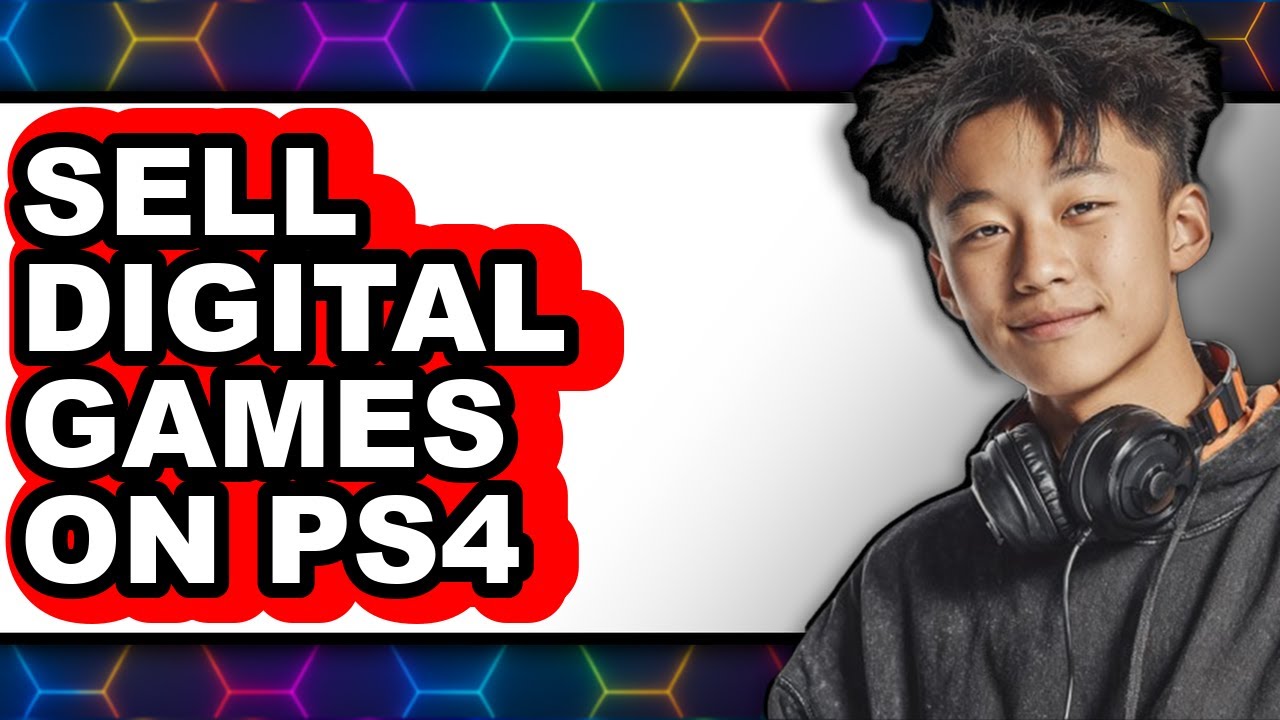 How to Sell Digital Games on PS4 in 2025 (Only Way)