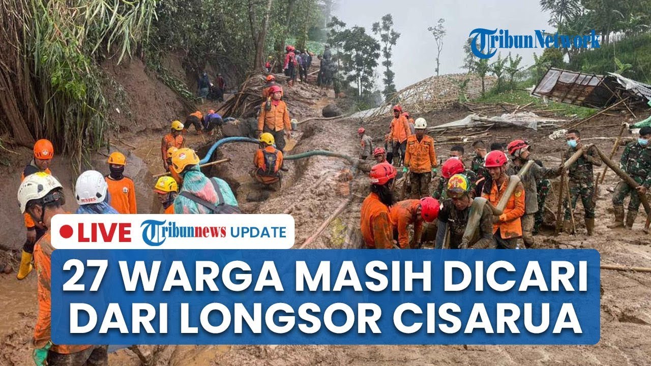 🔴LIVE: 53 Kantong Jenazah Dievakuasi dari Longsor Cisarua, 27 Orang Masih Dicari Tim SAR