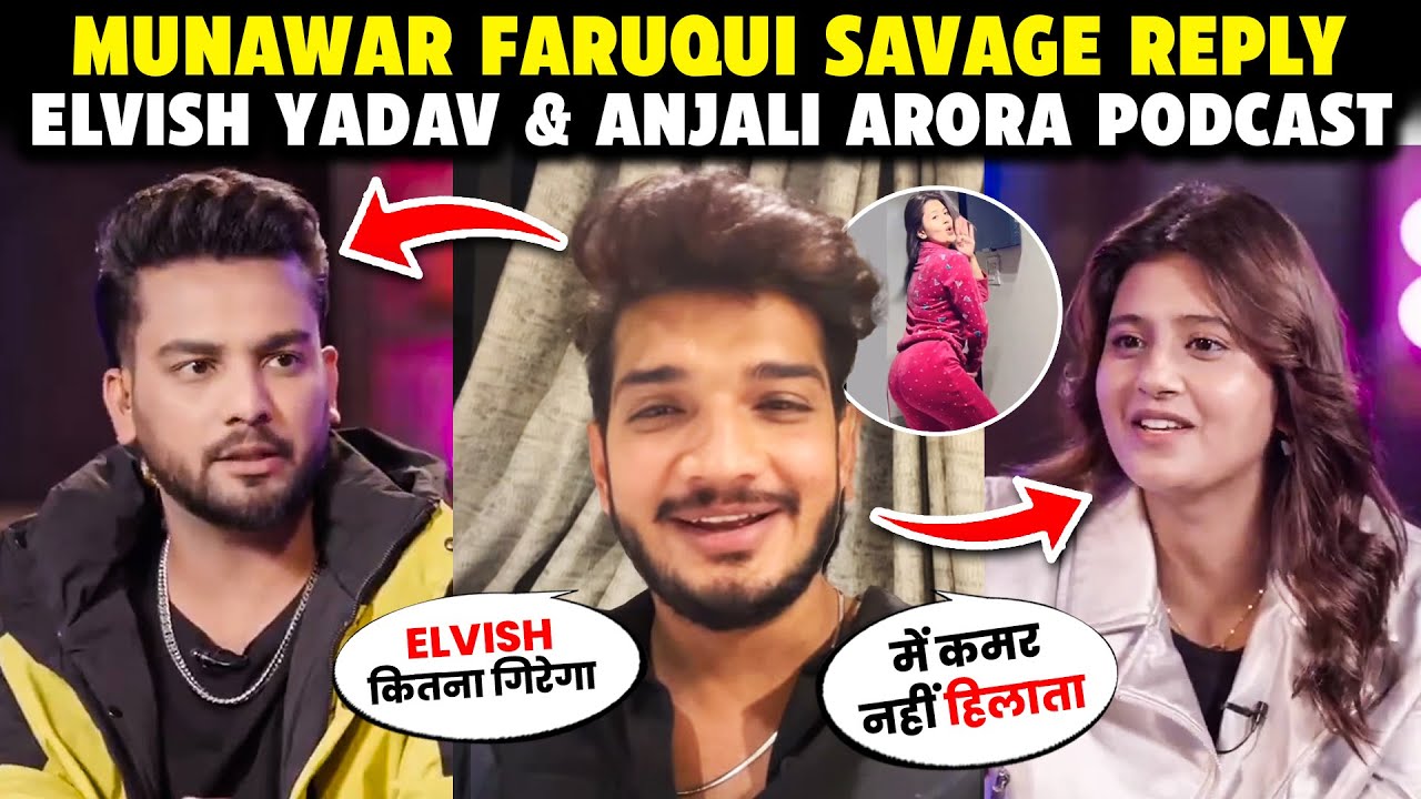 OMG! 😱 Munawar Faruqui Troll Elvish Yadav & Anjali Arora | Elvish Yadav Anjali Arora Podcast Video