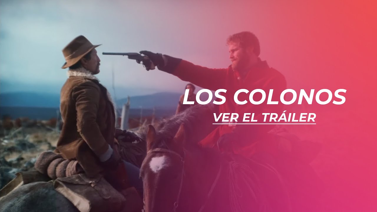 LOS COLONOS | TR&Aacute;ILER