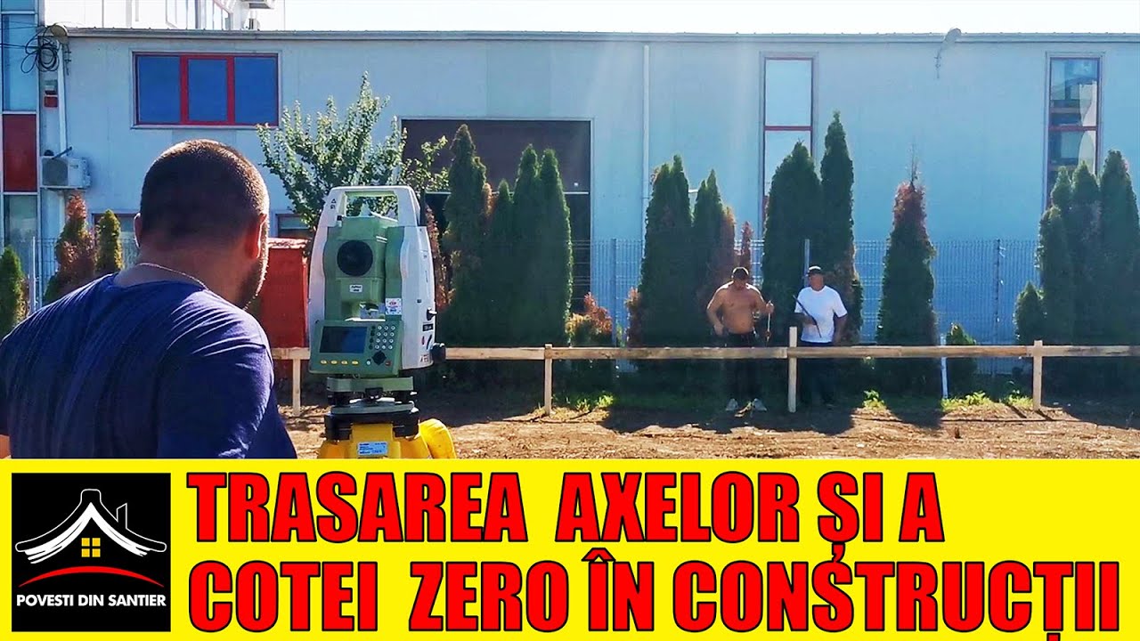 TRASAREA AXELOR SI A COTEI ZERO IN CONSTRUCTII