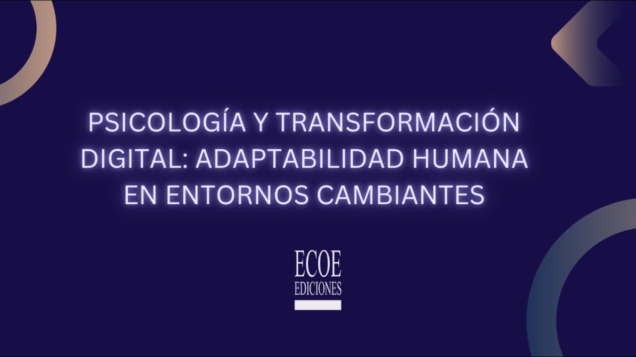 Psicología y transformación digital │ Webinnars Empresariales