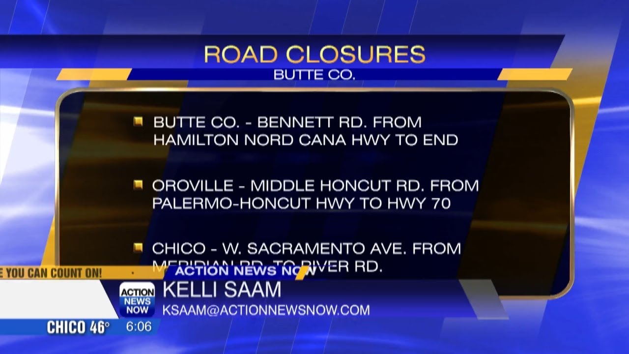 Butte County roads still closed due to flooding from recent rain