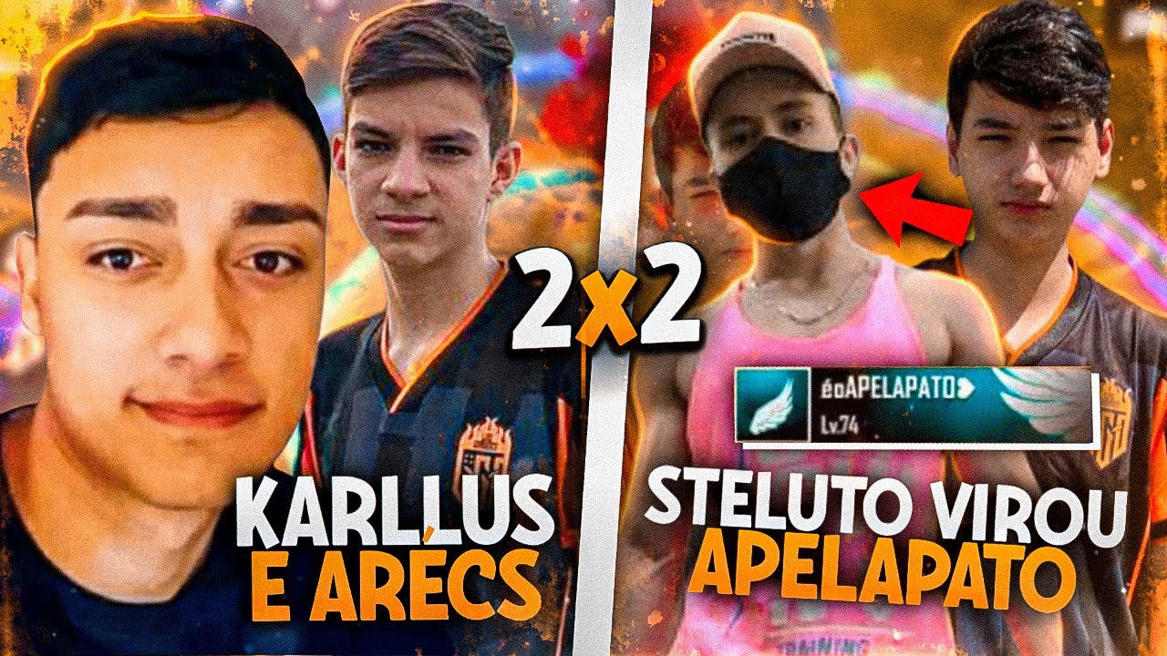 KARLLUS E ARÉCS VS STELUTO DE APELAPATO NO 2X2! 😯🔥