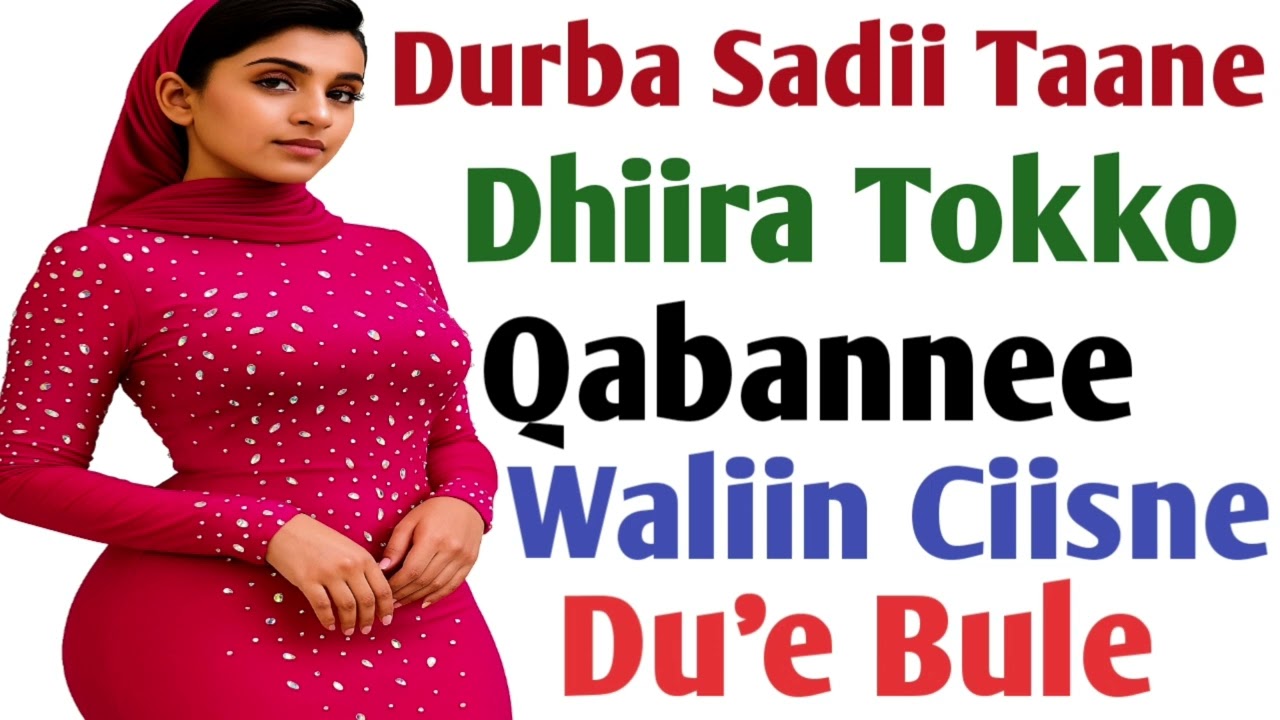Durba Sadii Taanee Dhiira Tokko Waliin Ciisnee Du'ee Bule
