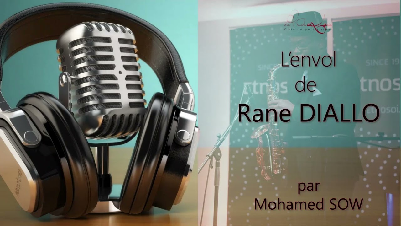 PODCAST - L'envol de Rane Diallo (Septembre 2023)