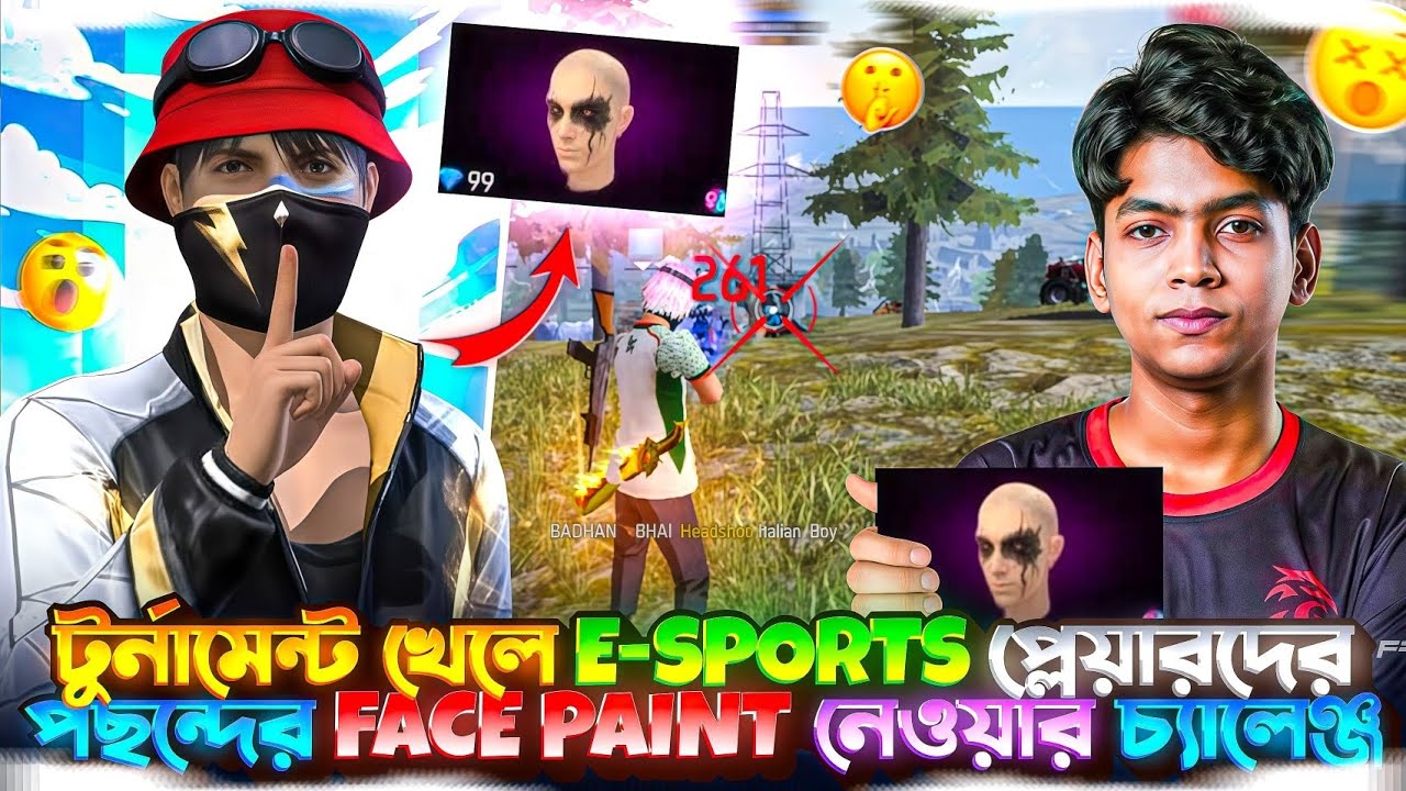 টুর্নামেন্ট খেলে 🤑 E-SPORTS প্লেয়ারদের পছন্দের FACE PAINT 🥴 নেওয়ার চ্যালেঞ্জ 
