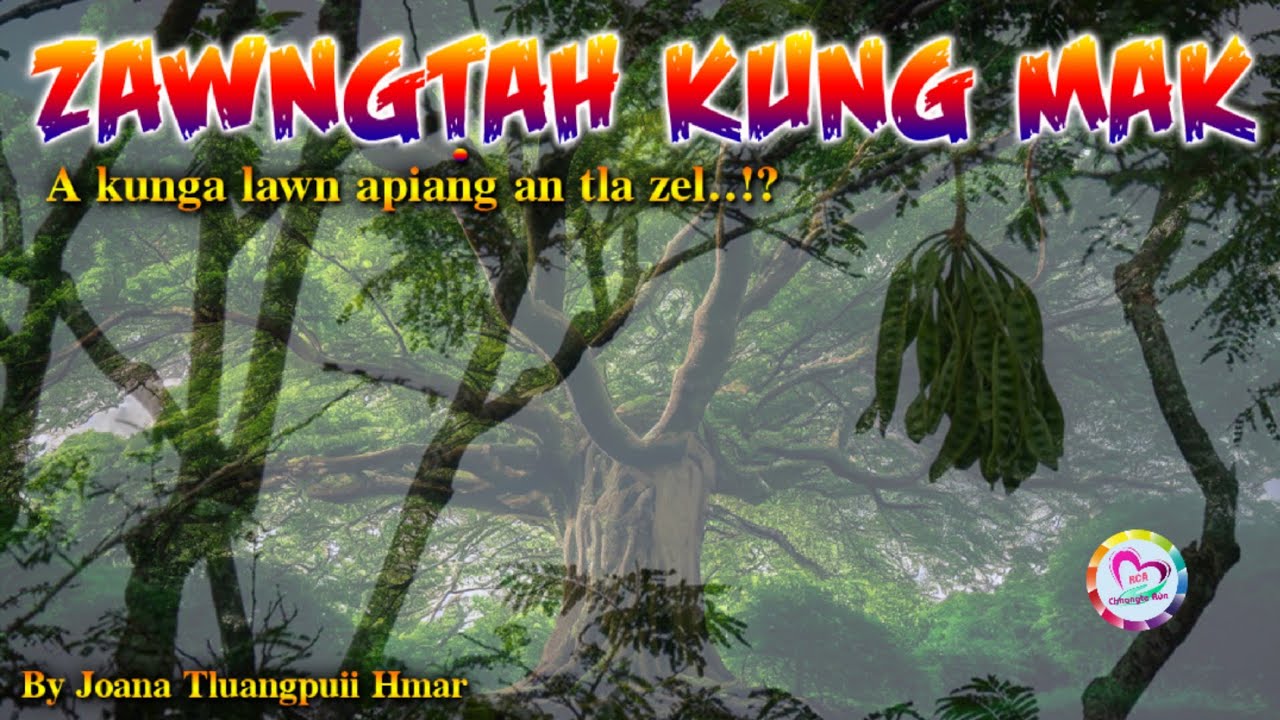 Zawngtah kung tihbaiawm leh mak chu (Thursday Special)