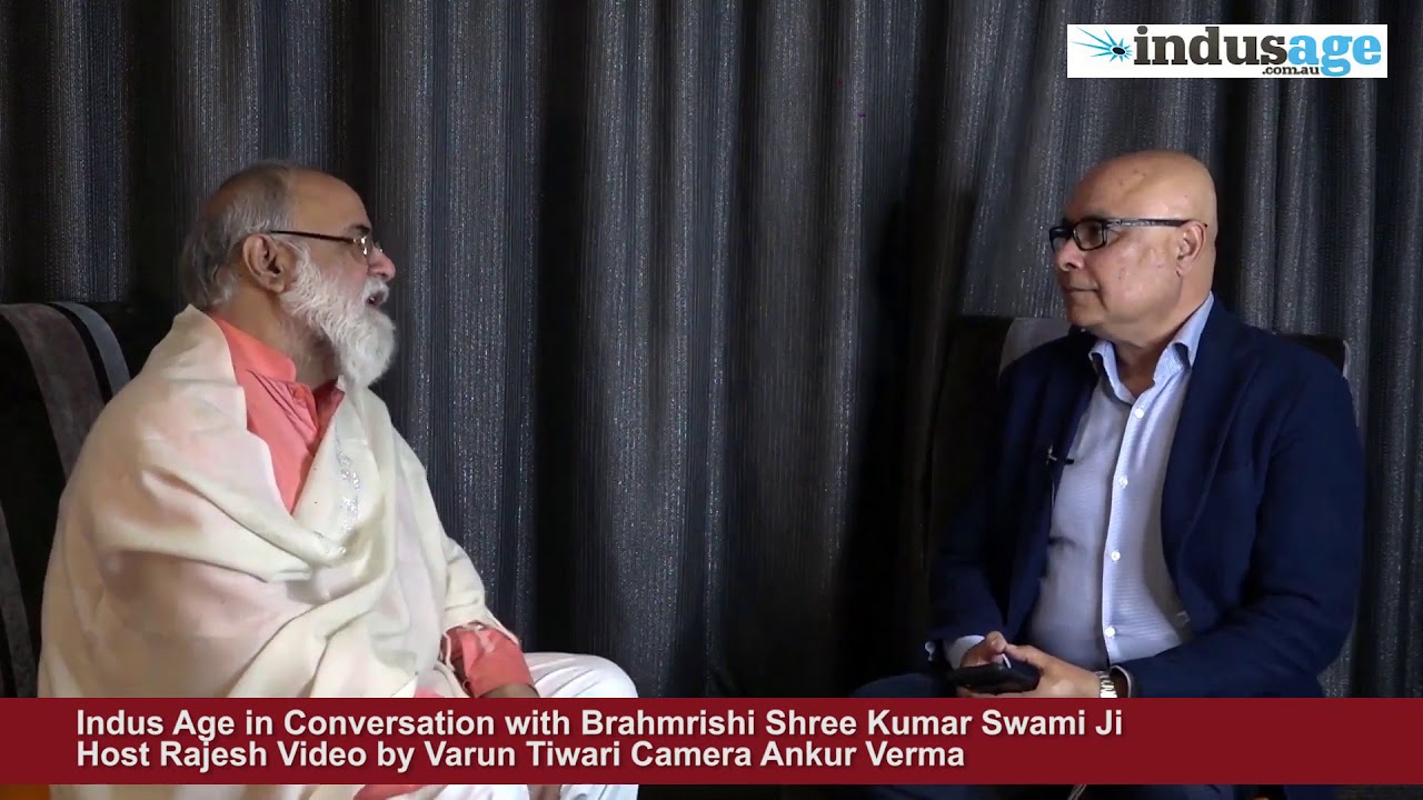 Indus Age in Conversation with Brahmrishi Shree Kumar Swami Ji