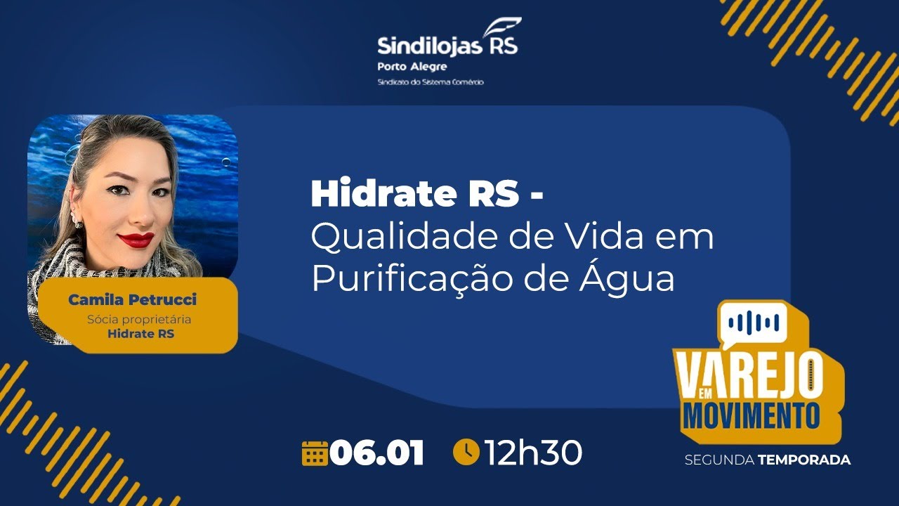 #064: Hidrate RS - Qualidade de Vida em Purificação de Água
