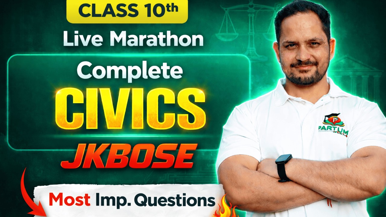 JKBOSE Class 10 Civics SST Marathon 2026🔥| Complete Civics in One Shot | Most Important Questions