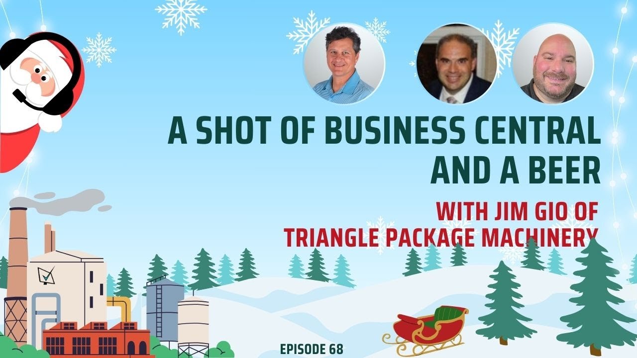 Ep 68 | Manufacturing AI & Holiday Cheer with Jim Gio | A Shot of Business Central and A Beer