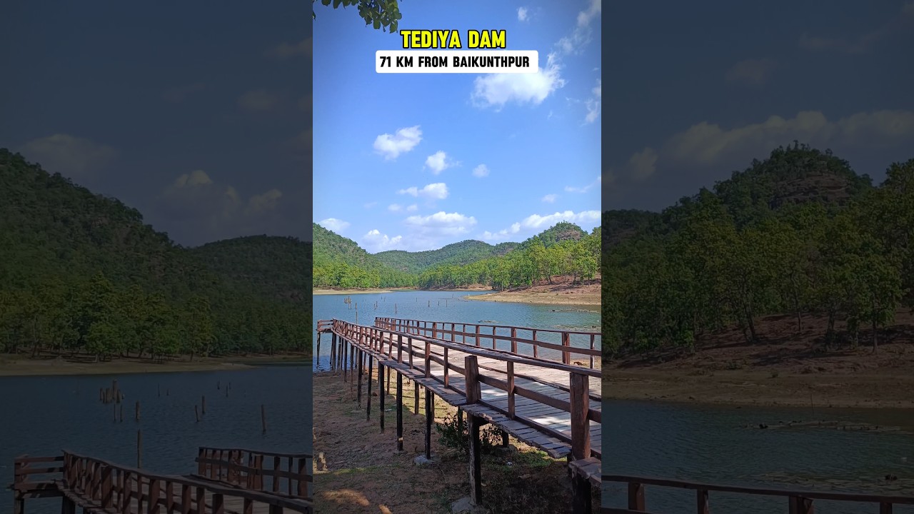 Tediya Dam Sidhor Baikunthpur 📍 Guru Ghasi Das National park 