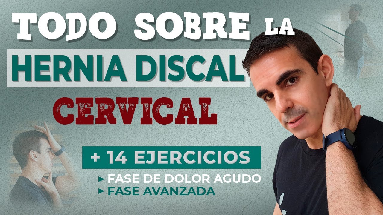 ★ 𝗛𝗘𝗥𝗡𝗜𝗔 𝗗𝗜𝗦𝗖𝗔𝗟 𝗖𝗘𝗥𝗩𝗜𝗖𝗔𝗟 ► Todo lo que necesitas saber ➕ 𝟭𝟰 𝗘𝗝𝗘𝗥𝗖𝗜𝗖𝗜𝗢𝗦 (Fase aguda y fase avanzada)