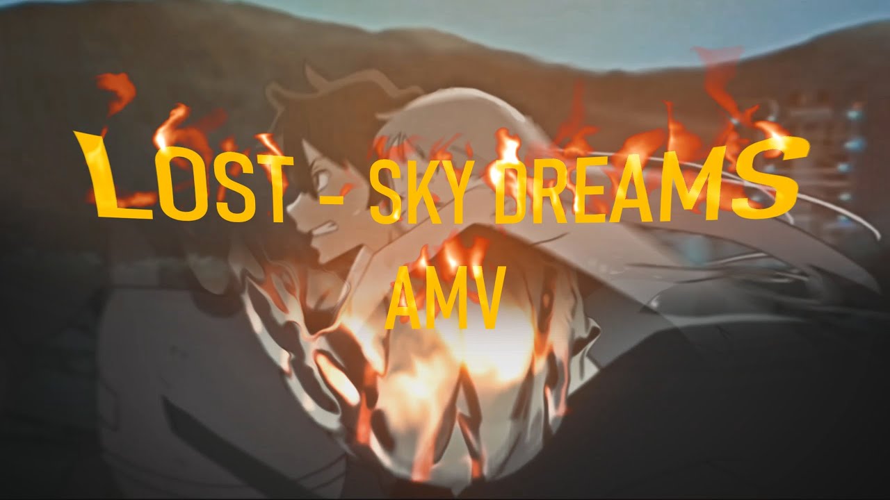LOST SKY DREAMS - AMV COLLAB EDIT [AE X SVP]