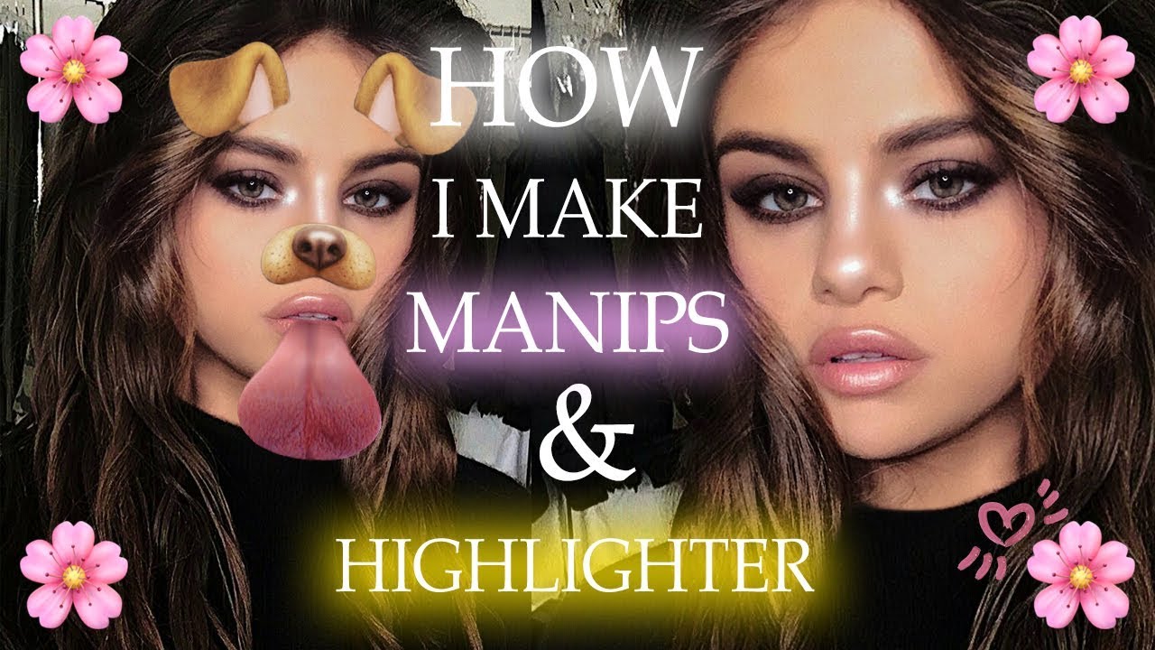 HOW I MAKE MANIPS AND HIGHLIGHTER IN PHOTOSHOP/SELENA GOMEZ