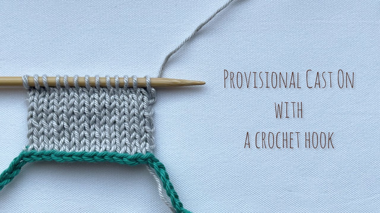 Provisional Cast On with a Crochet Hook