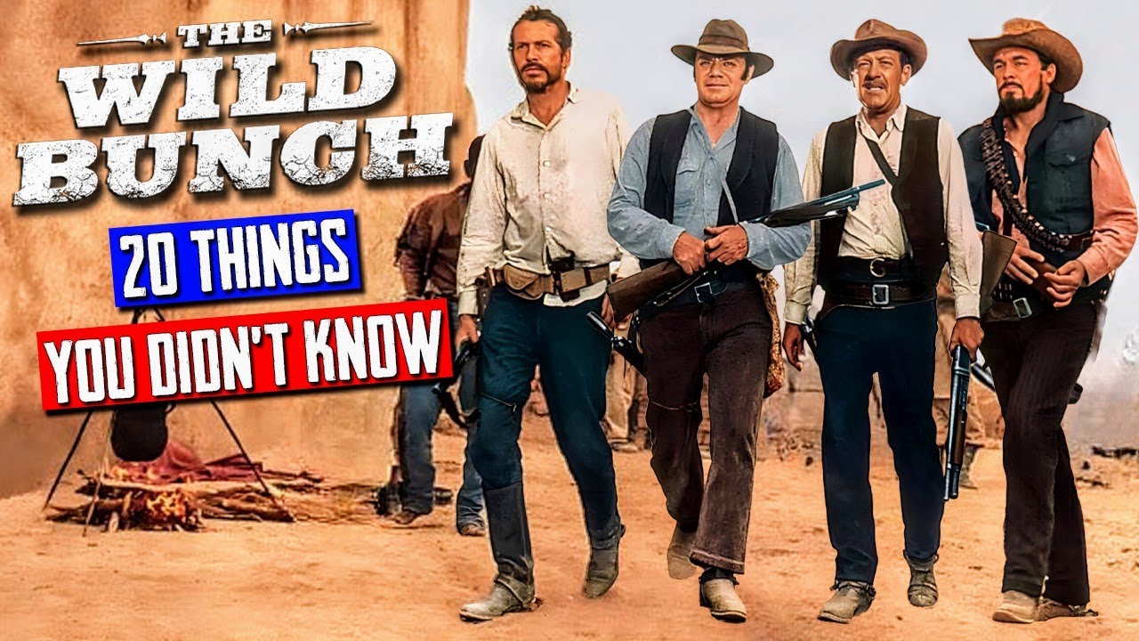 The Wild Bunch (1969): 20 Things You Never Knew!