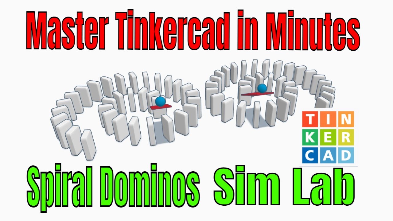 A Spiral Domino Run using Tinkercad Sim Lab for Absolute Beginners!