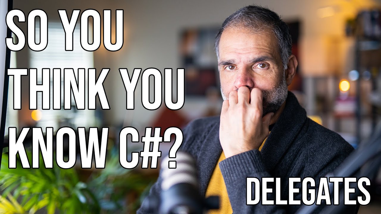 So You Think You Know C#? Delegates & Higher Order Functions