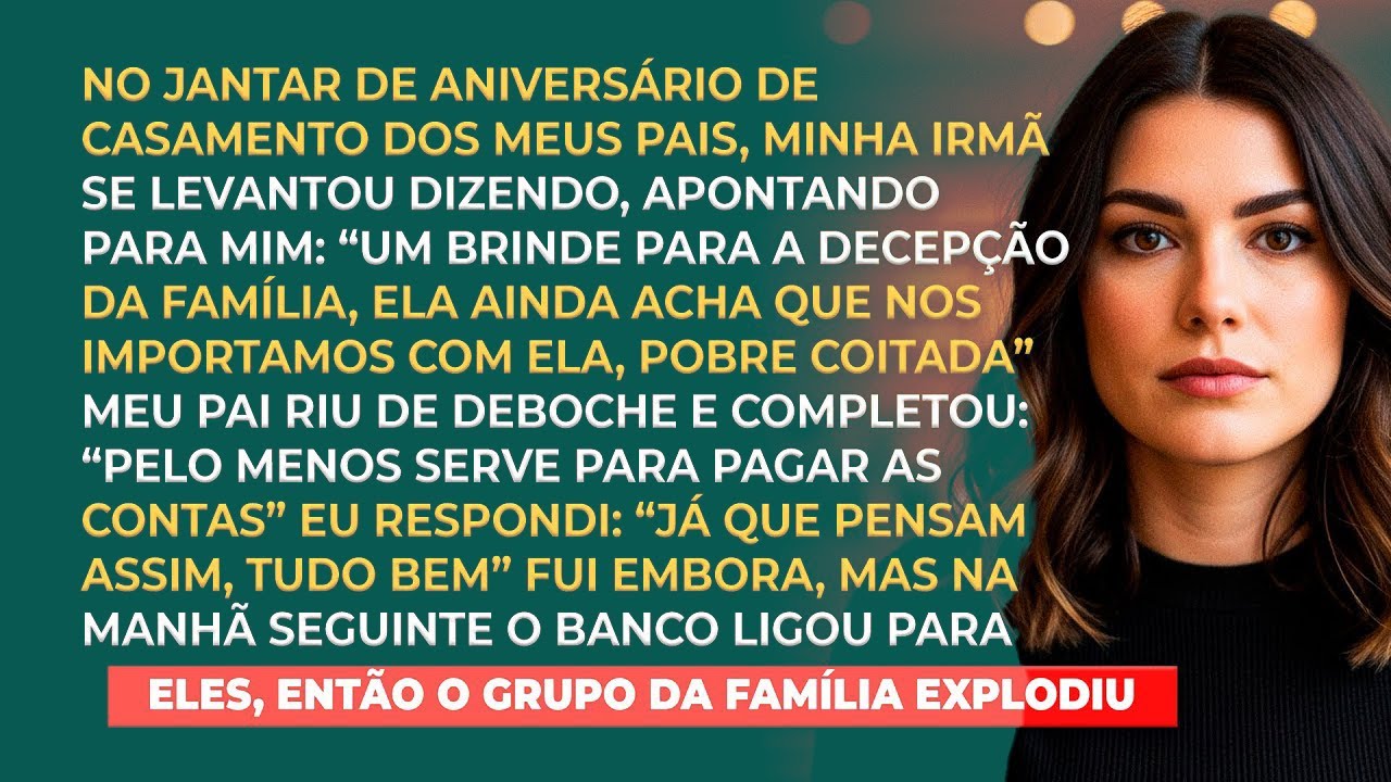 Minha irmã riu dizendo no jantar em família; 'Não nos importamos com você', meus pais riram