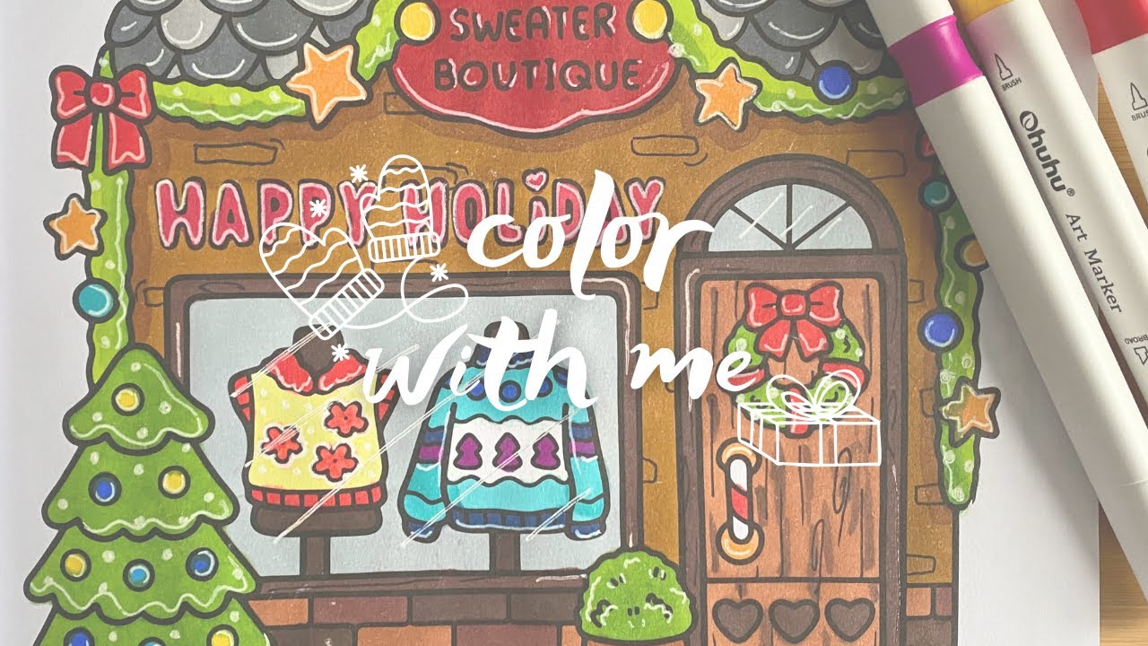 christmas color with me!🧣☃️🎄| asmr | little corner by cocowyo | ohuhu markers
