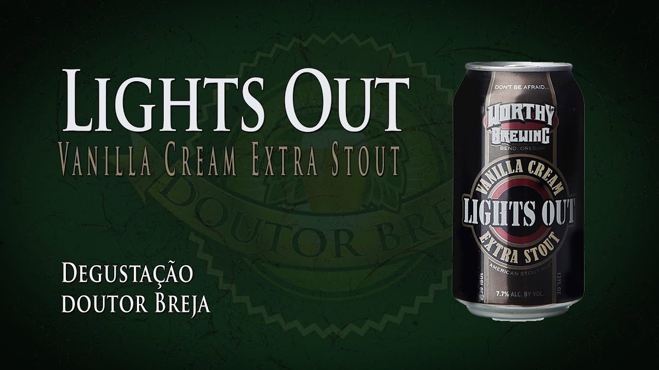 Lights Out | Degusta&ccedil;&atilde;o Doutor Breja | DB#62