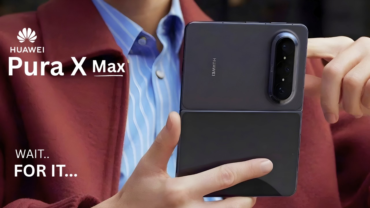 Huawei Pura X Max - Samsung & Apple Are Already Late&hellip; Here&rsquo;s Why!