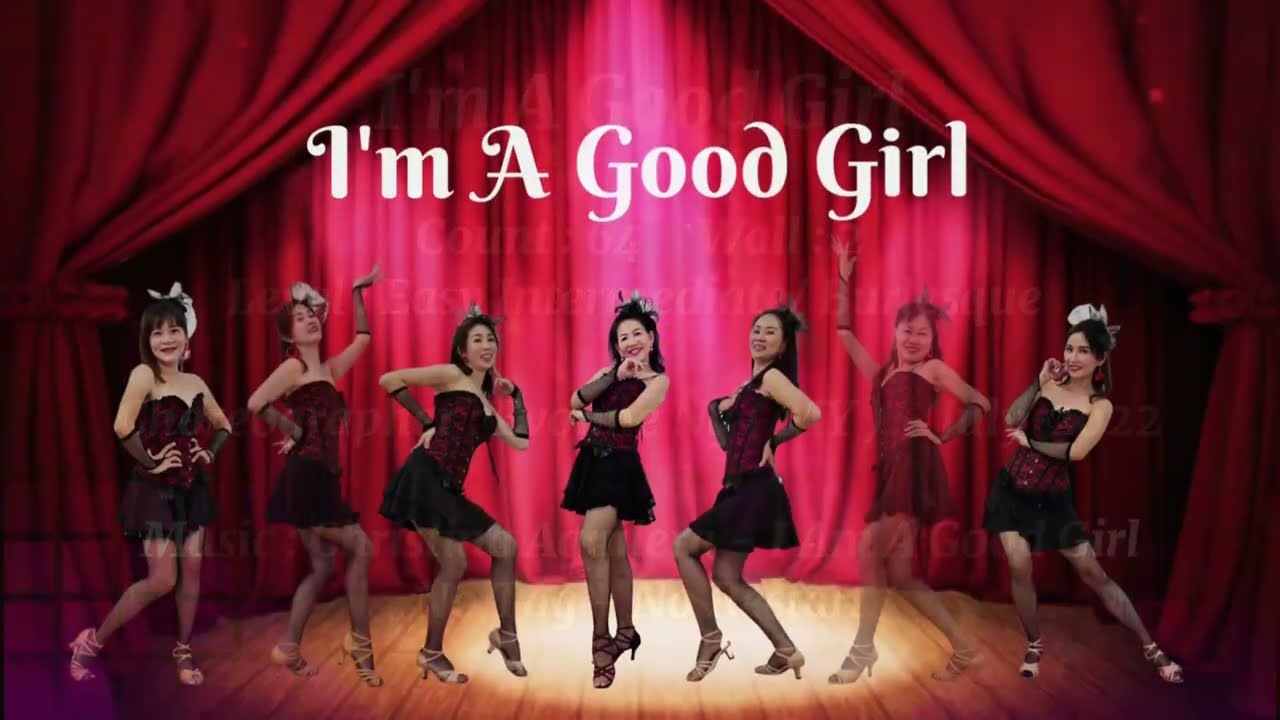 Im A Good Girl / Easy Intermediate Linedance