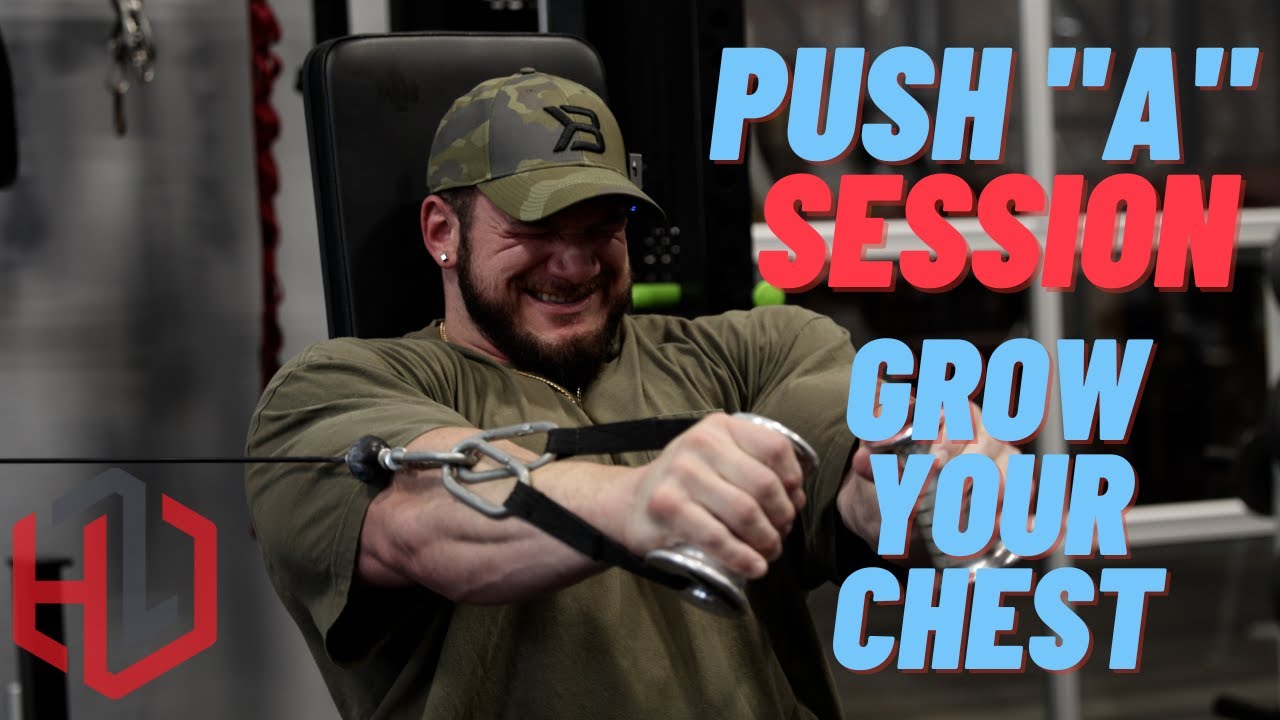 How to Grow Your Chest | Hunter Labrada | Push Session A