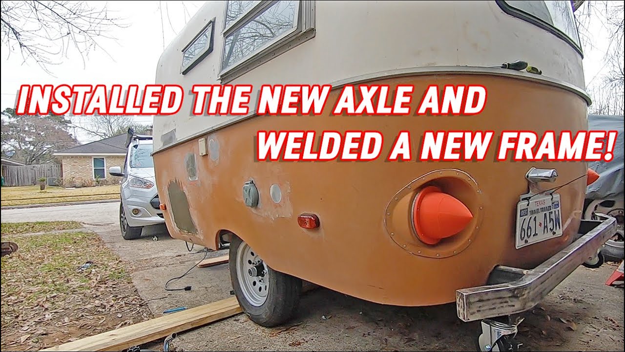 $600 Boler Update! Working on the Frame and Installing The New Axle!