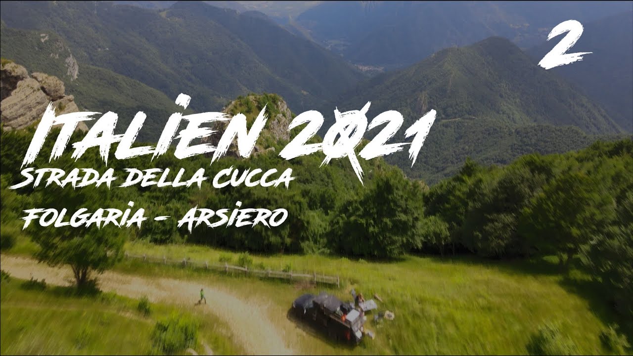 Italien 2021 - Teil 2 - Offroad von Folgaria nach Arsiero - Strecke Strada della Cucca