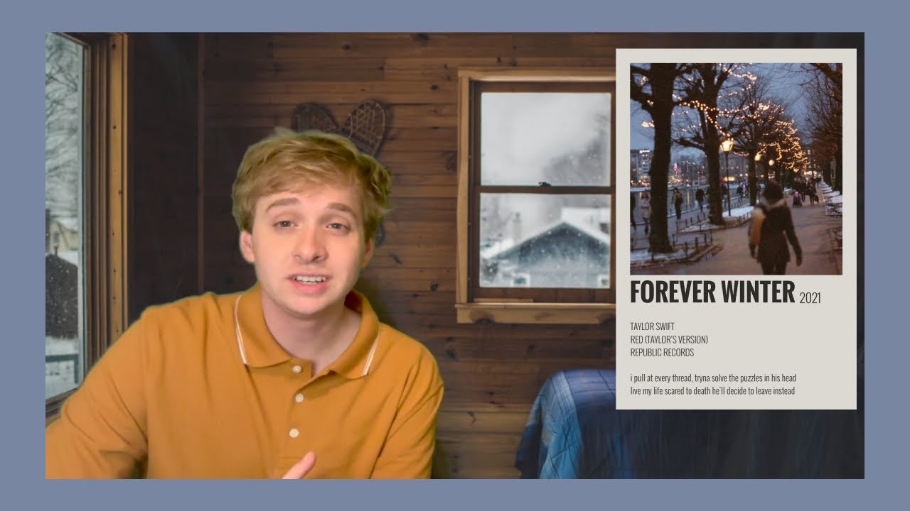 Forever Winter.. The heartache in gone too soon | Red Vault Track- Taylor Swift
