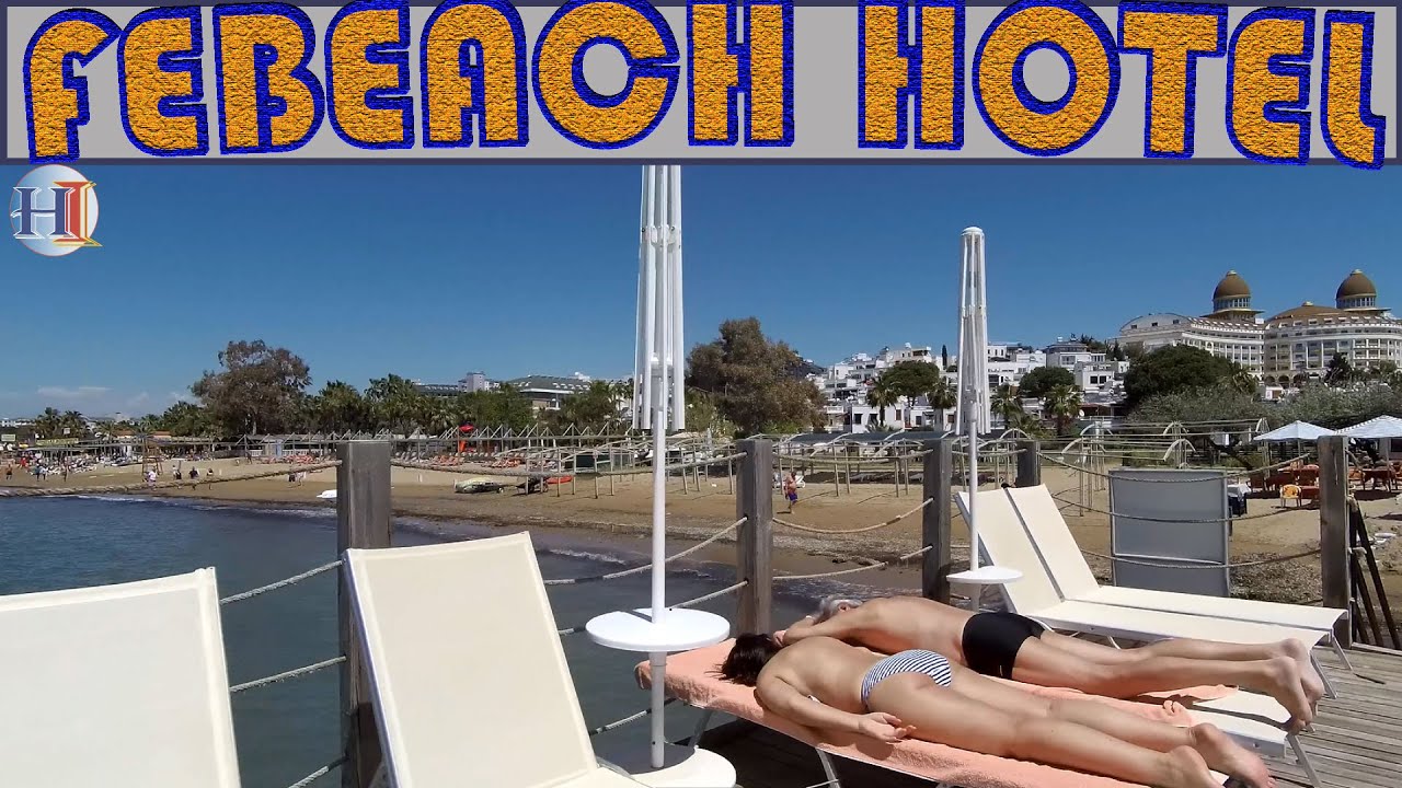 Febeach Hotel, Side