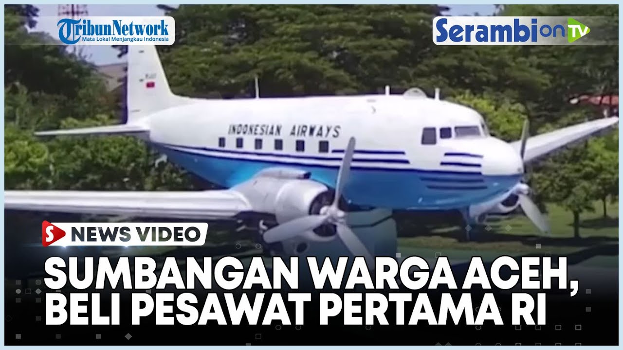 74 Tahun Lalu Warga Aceh Sumbang Hingga 20 Kg Emas Untuk Beli Pesawat Pertama RI