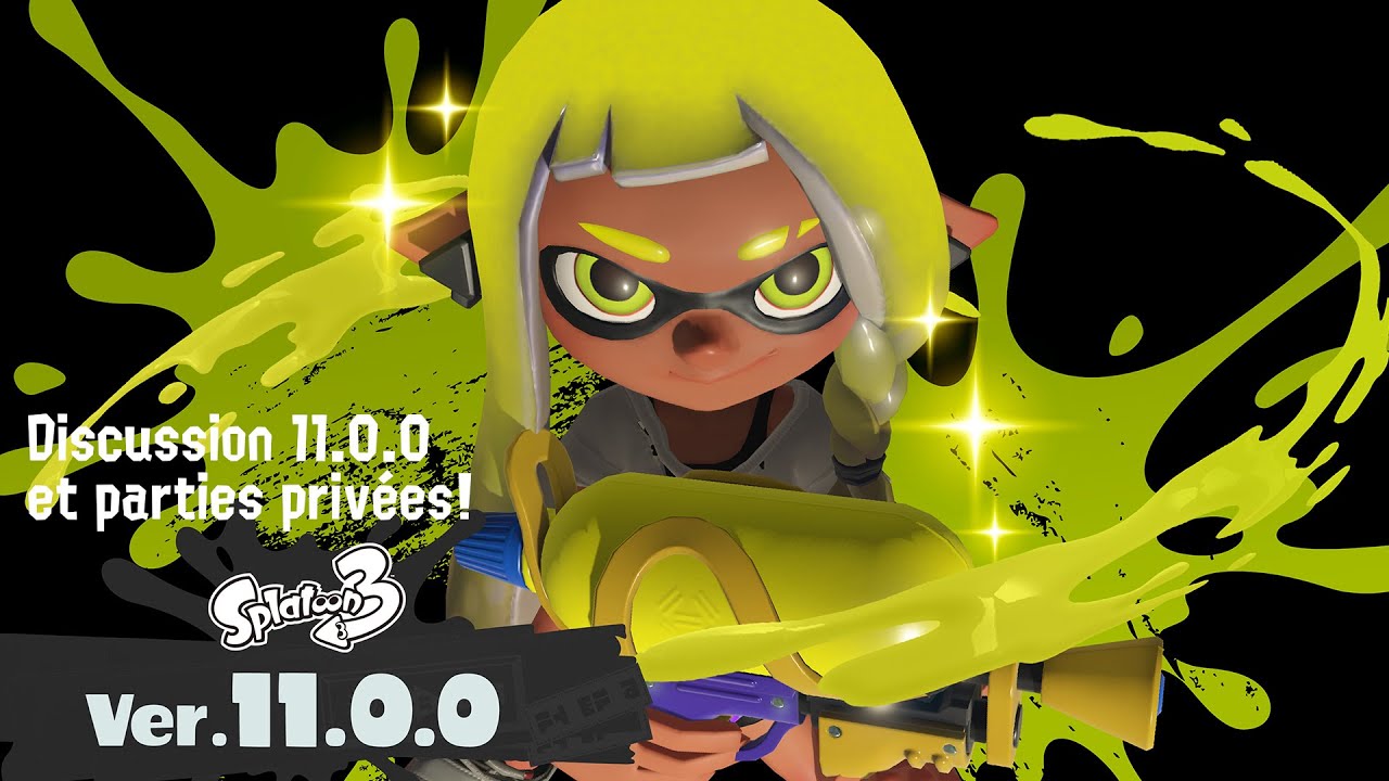[Splatoon 3] Discussion sur les nouveautés de la 11.0.0 et parties privées!
