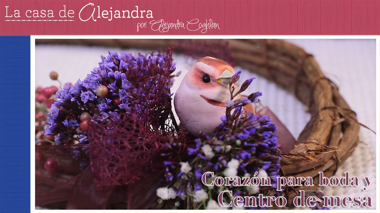 Como hacer un corazón para boda y sus centros de mesa DIY Alejandra Coghlan
