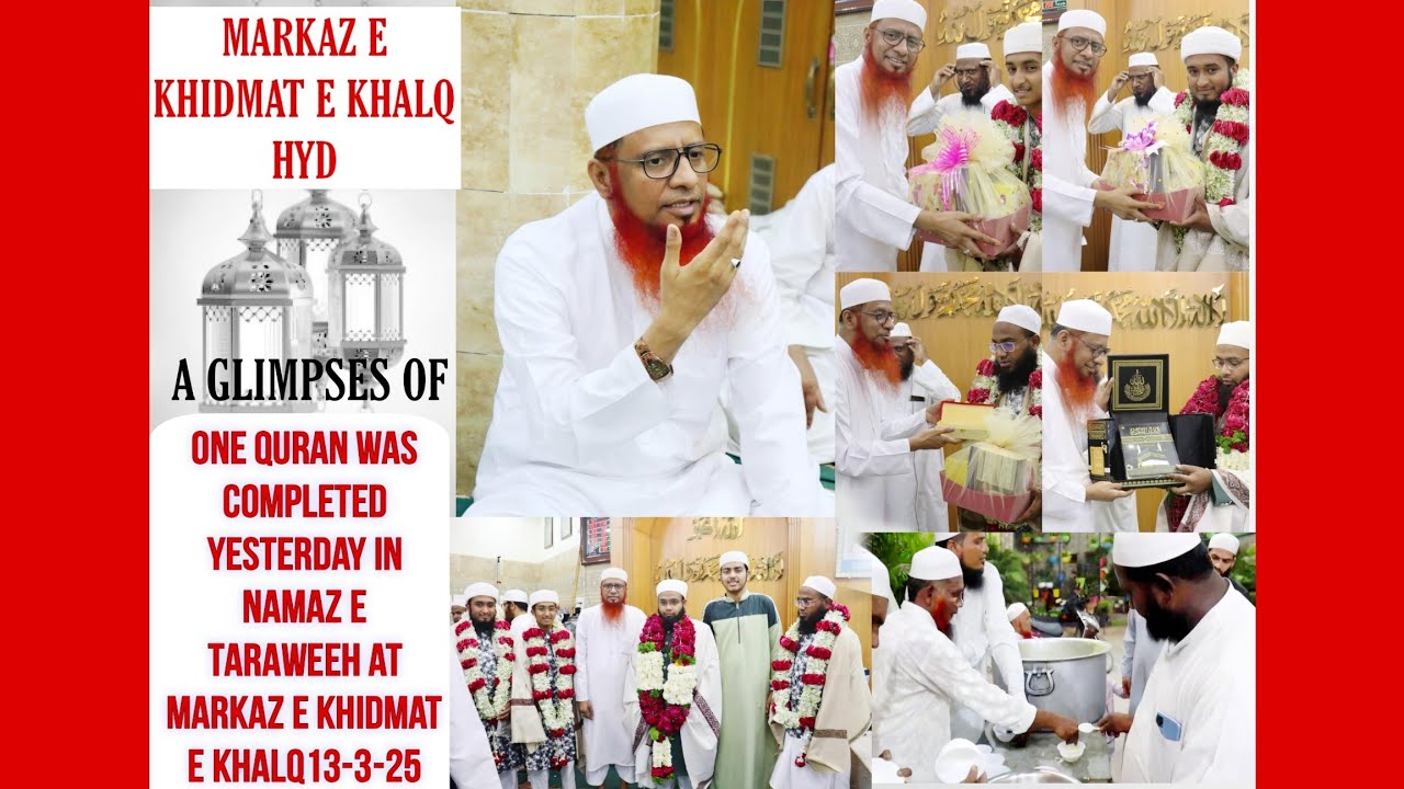 ALHAMDULILLAH One Quran was completed Yesterday in Taraweeh namaz at Markaz e khidmat e khalq13-3-25
