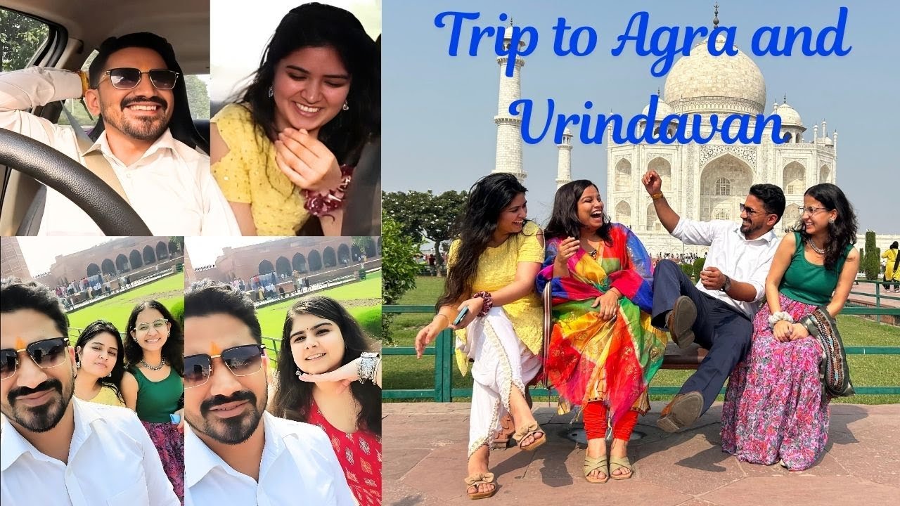 Trip to Vrindavan And Taj Mahal | Ladkiyo ke sath  😂😂😂😂 |  #Vrindavan #agra #tajmahal