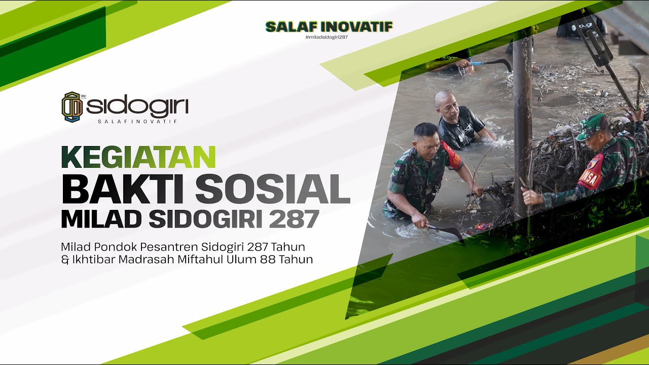 Penyaluran Bantuan Sosial & Bersih Bersih Sungai | Milad Sidogiri 287