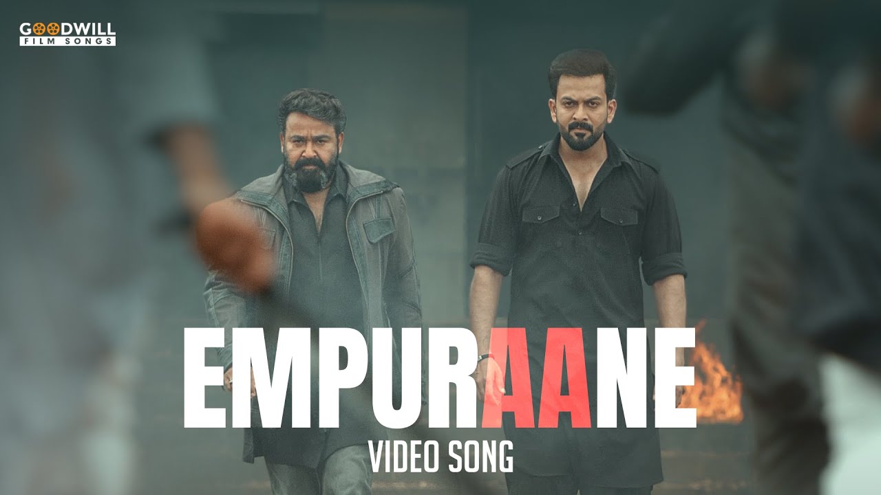 Empuraane Video Song | Lucifer | Mohanlal | Prithviraj | Empuraan Movie Song