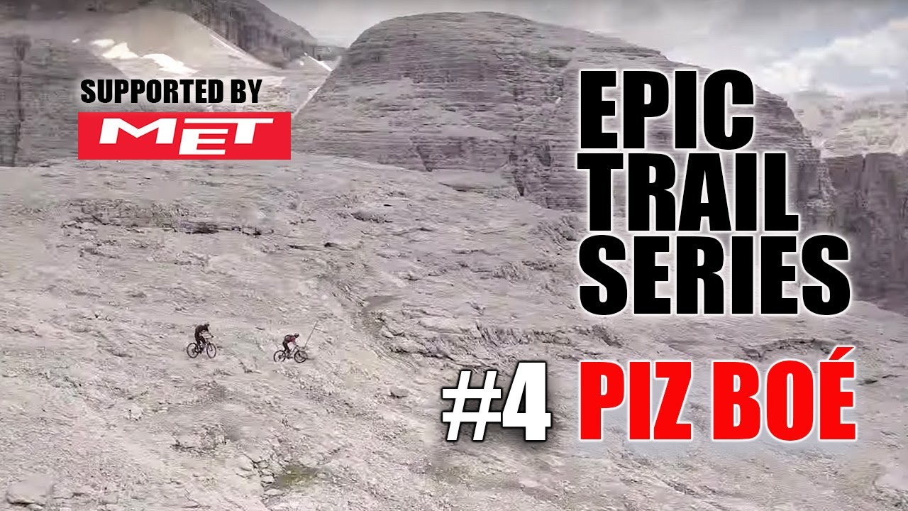 Epic Trail Series #4: Piz Boè, Dolomites