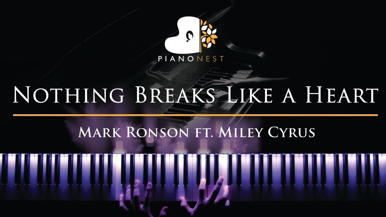 Mark Ronson - Nothing Breaks Like a Heart ft. Miley Cyrus - Piano Karaoke / Sing Along with Lyrics