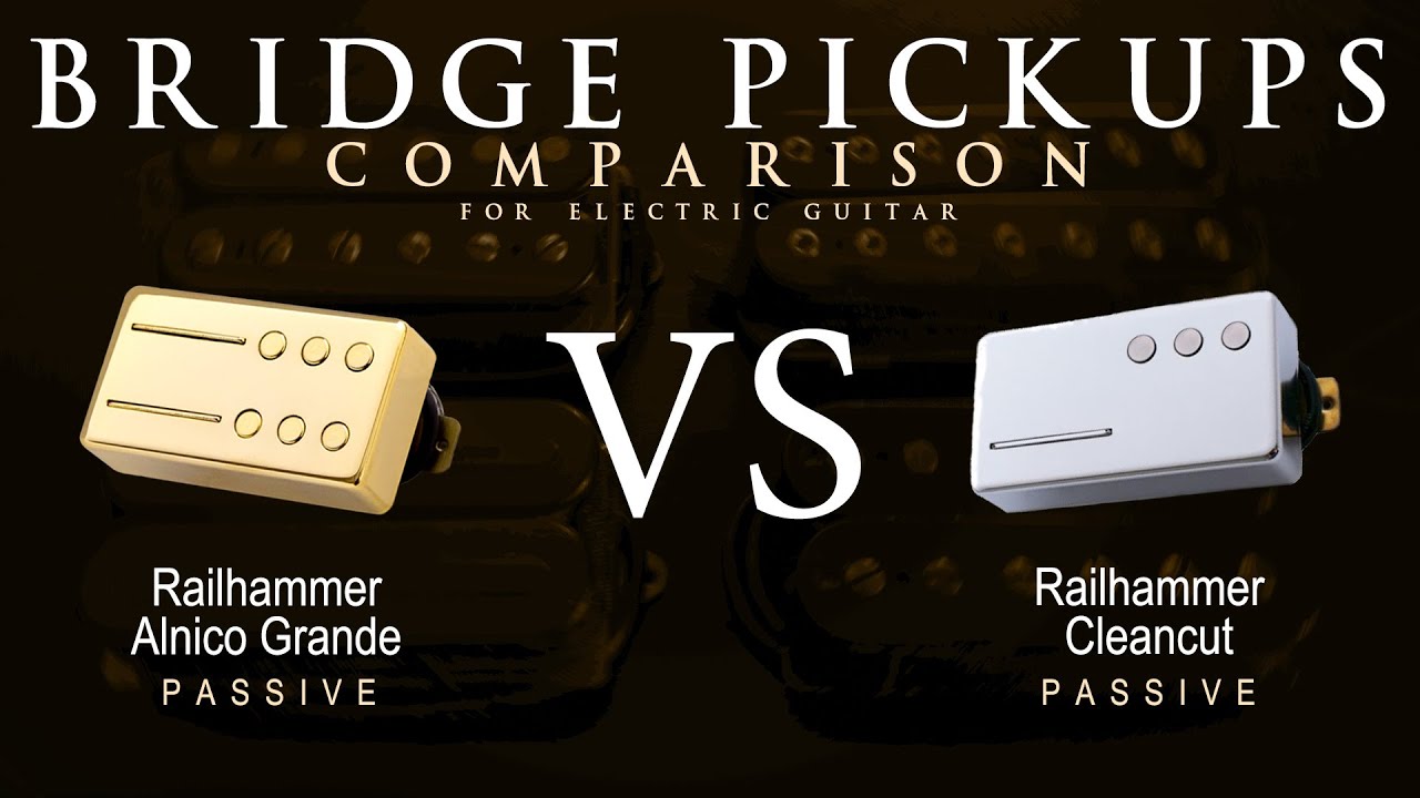 Railhammer ALNICO GRANDE vs CLEANCUT - Bridge Guitar Pickup Comparison Tone Demo